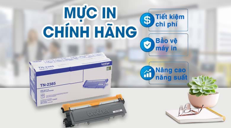 Mua Brother TN2385 ở đâu chính hãng, giá tốt nhất? Mua Brother TN2385 ở đâu chính hãng, giá tốt nhất?